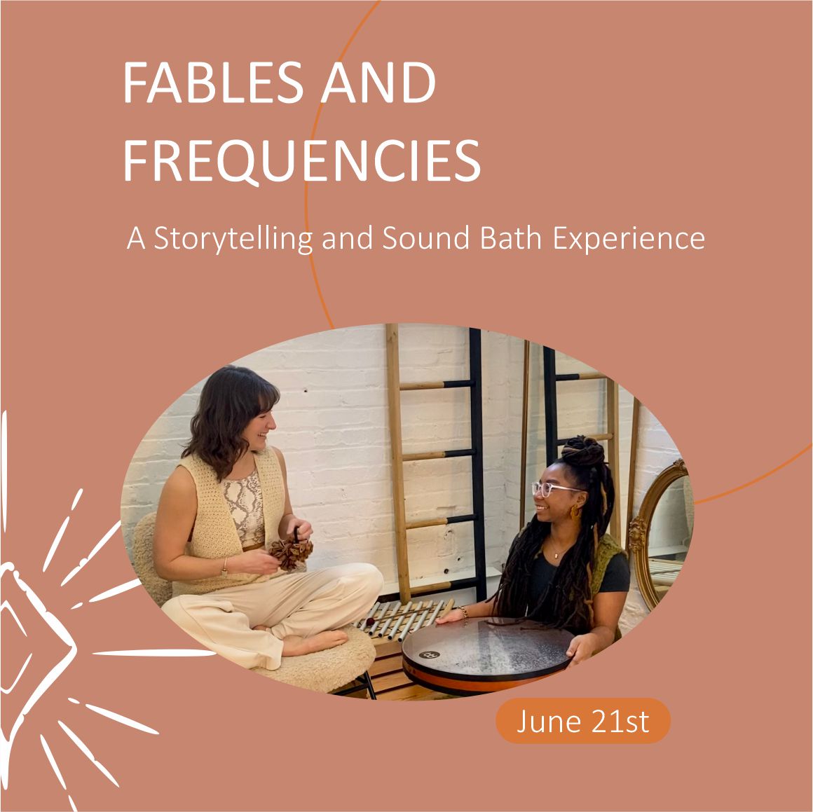 Fables and Frequencies: A Storytelling and Sound Bath Experience - with Trish & Bri - June 21st
