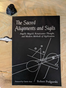 The Sacred Alignment & Sigils